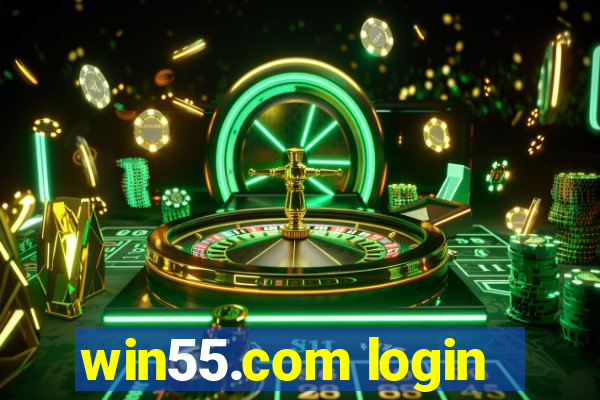 win55.com login